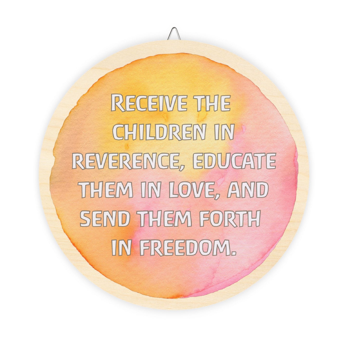 Rudolf Steiner Quote Round Wood Sign (English)
