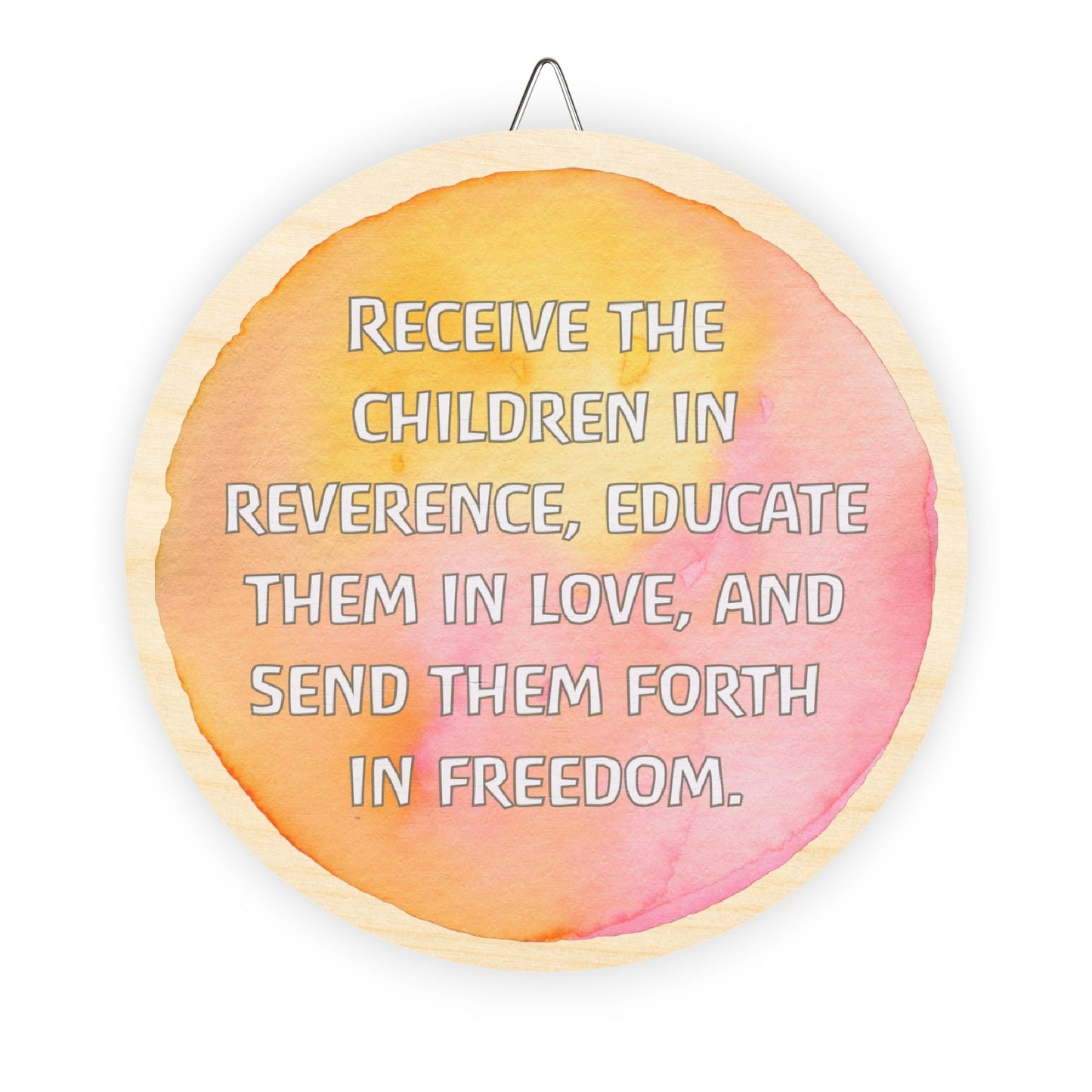 Rudolf Steiner Quote Round Wood Sign (English)