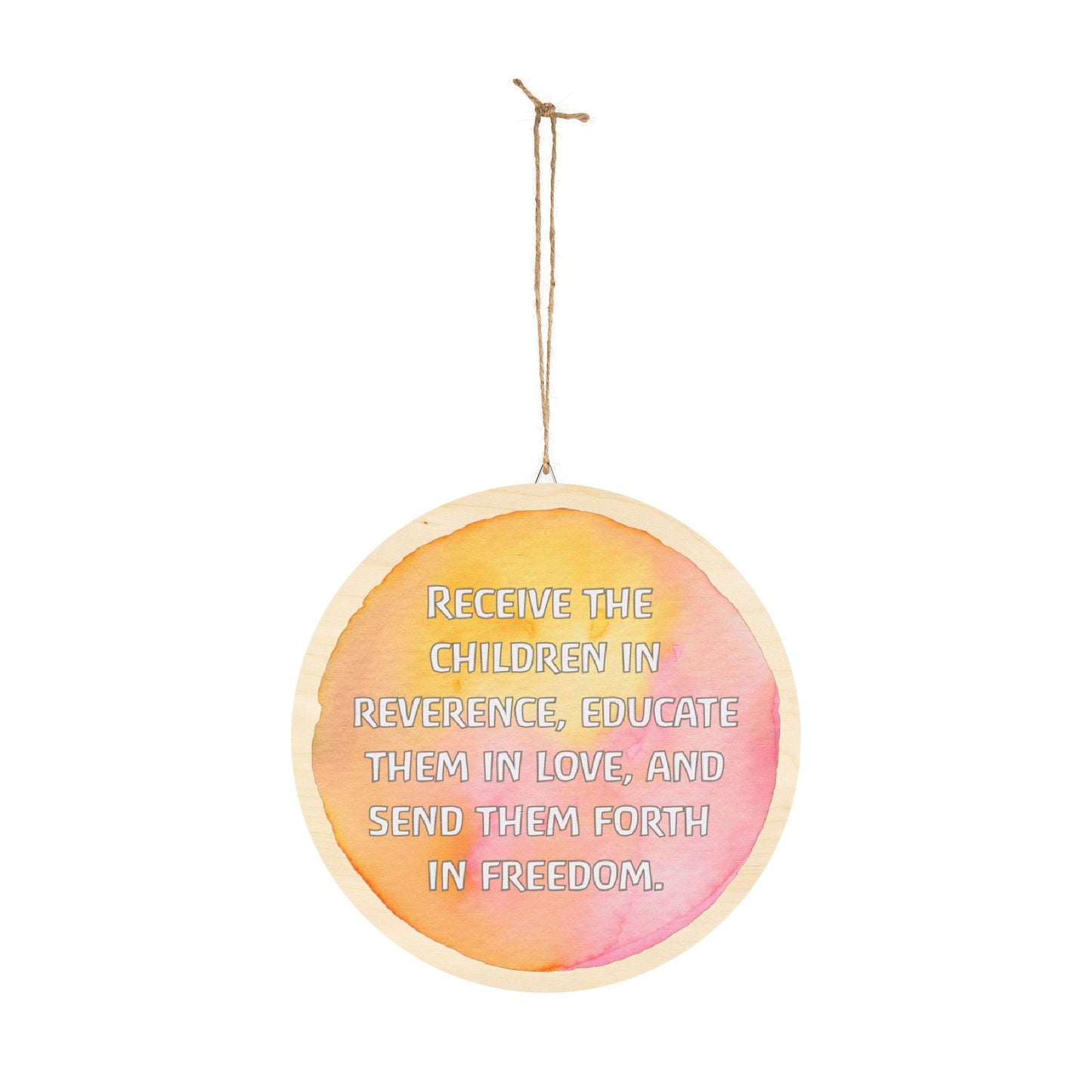 Rudolf Steiner Quote Round Wood Sign (English)