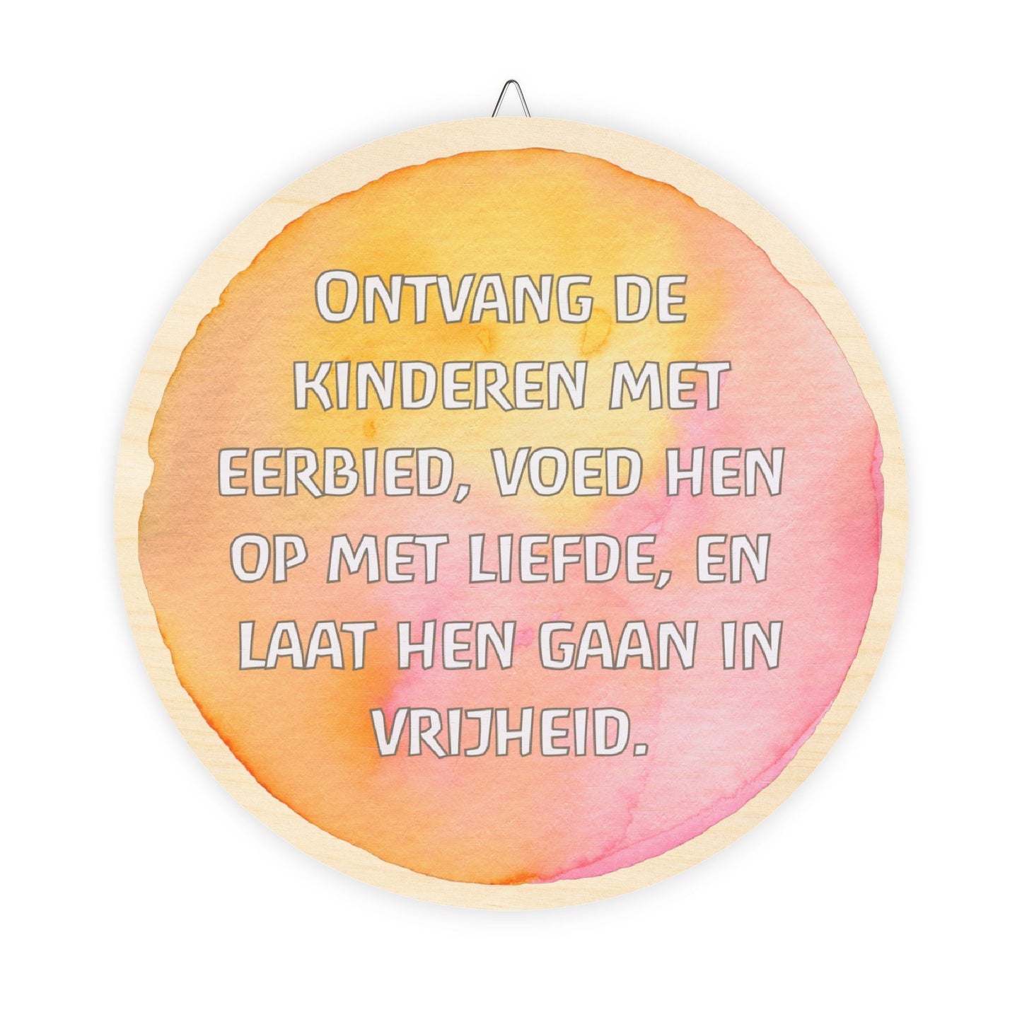 Rudolf Steiner Quote Round Wood Sign (Dutch)